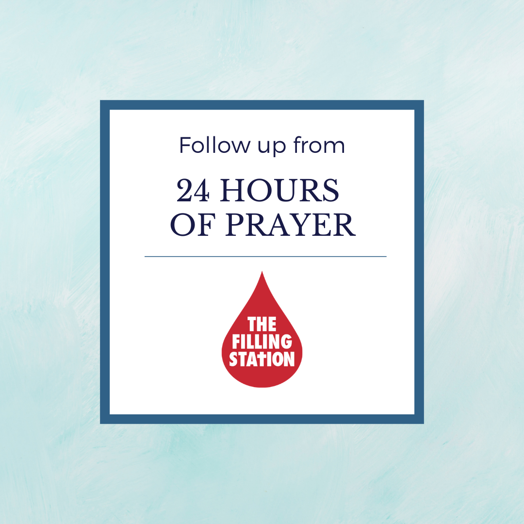 24 Hours of Prayer follow up